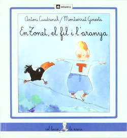En Tonet, el fil i l'aranya