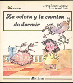 VELETA Y LA CAMISA DE DORMIR,LA
