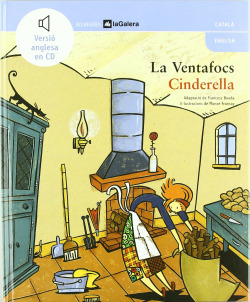 La Ventafocs / Cinderella