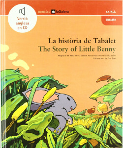 La història de Tabalet / The Story of Little Benny