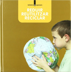 Reduir, reutilitzar, reciclar