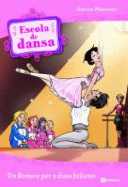 Escola de dansa 8. Un Romeu per a dues Julietes