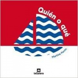 Quién o qué