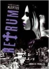 Retrum. Cuando estuvimos muertos