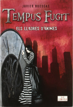 Tempus fugit. Els lladres d'ànimes