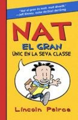 Nat el Gran: Únic en la seva classe
