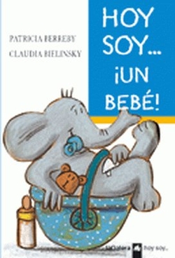 Hoy soy...un bebe