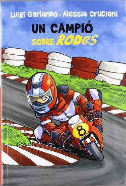 Un campió sobre rodes