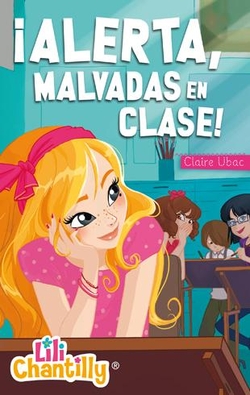 ¡Alerta, malvadas en clase!