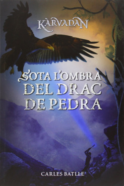 Karvadan II. Sota l'ombra del drac de pedra