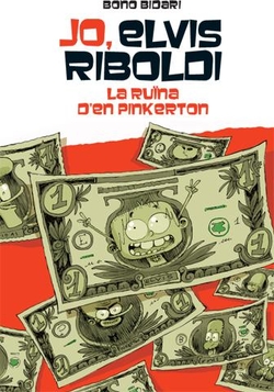 Jo, Elvis Riboldi. La ruïna de Pinkerton