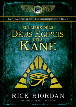 EL LLIBRE DELS DEUS EGIPCIS DELS KANE