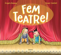 Fem teatre!