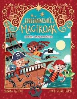 Erreskatatzaile Magikoak 4. Piraten kanpamentuan