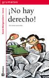 íNo hay derecho!