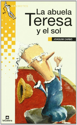 Abuela Teresa Y El Sol, La