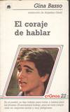 EL CORAJE DE HABLAR