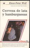 CERVEZA DE LATA Y HAMBURGUESAS