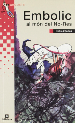 Embolic al món del No-Res