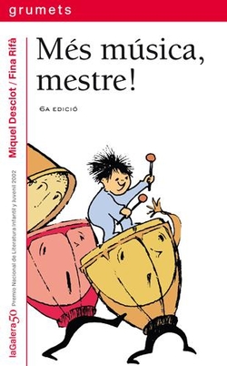 Més música, mestre!