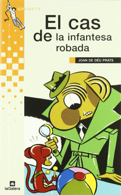 El cas de la infantesa robada