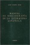 MANUAL DE BIBLIOGRAFIA LITERATURA ESPAÑOLA.