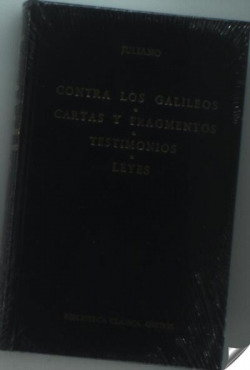 047. Contra los galileos. Cartas y fragmentos. Testimonios. Leyes.