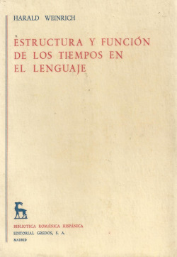 ESTRUCTURA Y FUNCION DE LOS TIEMPOS EN EL LENGUAJE.
