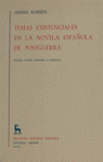 TEMAS EXISTENCIALES EN LA NOVELA ESPAÑOLA DE POSTGUERRA.