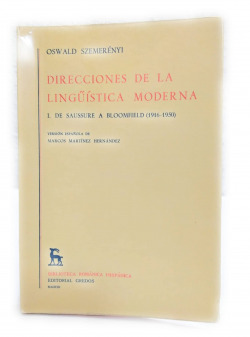 DIRECCIONES LINGUISTICA MODERNA I: DE SAUSSURE A BLOOMFIELD.