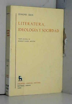 LITERATURA, IDEOLOGIA Y SOCIEDAD.