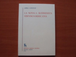 NOVELA MODERNISTA HISPANOAMERICANA, LA.