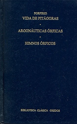 104. Vida de Pitágoras. Argonáuticas órficas. Himnos órficos