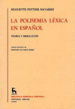 POLISEMIA LEXICA EN ESPAÑOL, LA.(TEORIA Y RESOLUCION).