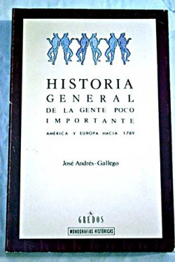 HISTORIA GENERAL DE LA GENTE POCO IMPORTANTE.
