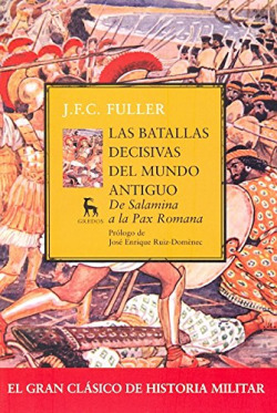 Las batallas decisivas del mundo antiguo