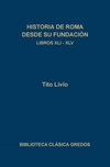 192. Historia de Roma desde su fundación. Libros XLI - XLV
