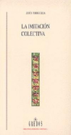 IMITACION COLECTIVA, LA.