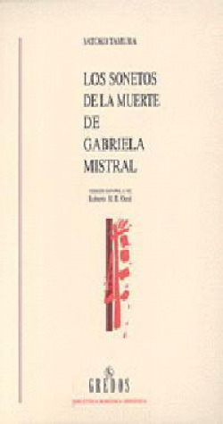 SONETOS DE LA MUERTE DE GABRIELA MISTRAL, LOS.