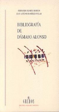 BIBLIOGRAFIA DE DAMASO ALONSO.
