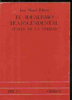 IDEALISMO TRASCENDENTAL, EL. TEORIA DE LA VERDAD.