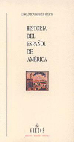 HISTORIA DEL ESPAÑOL DE AMERICA