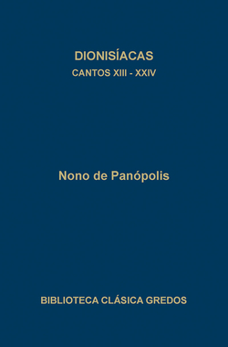 Dionisiacas Ii (Cantos Xiii-Xiv)