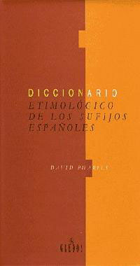 Diccionario Etimologico Sufijos Españoles