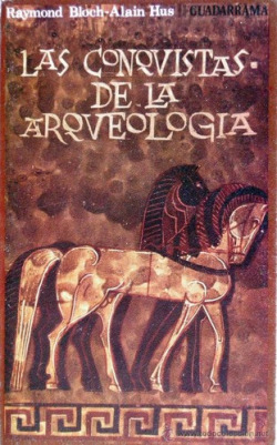 Las conquistas de la arqueología