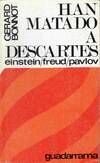 HAN MATADO A DESCARTES