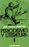 PERIODISMO Y LITERATURA. (TOMO 1)