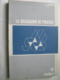 LA DELEGACION DE PODERES