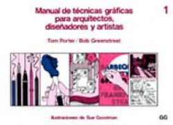 MANUAL DE TECNICAS GRAFICAS PARA ARQUITECTOS DISEÑADORES(1)
