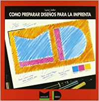 CÓMO PREPARAR DISEÑOS PARA LA IMPRENTA
